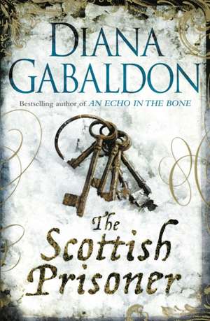 The Scottish Prisoner de Diana Gabaldon