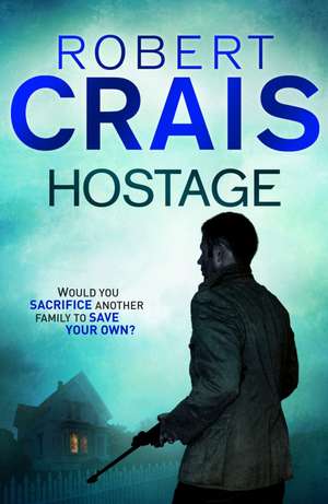 Hostage de Robert Crais