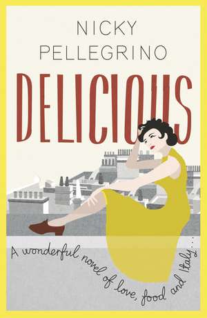 Delicious de Nicky Pellegrino