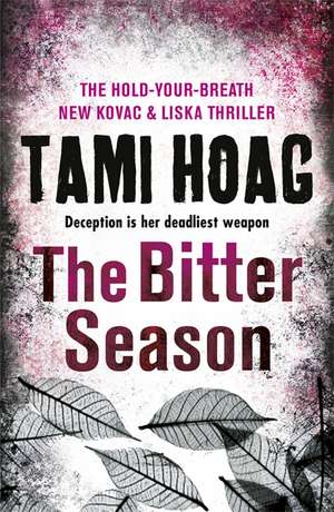 The Bitter Season de Tami Hoag