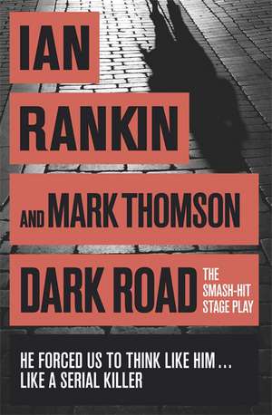 Dark Road de Ian Rankin