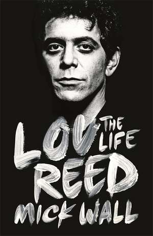 Lou Reed de Mick Wall