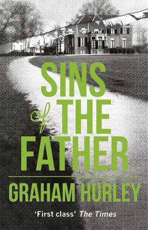 Sins of the Father de Graham Hurley