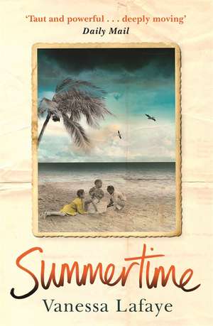 Lafaye, V: Summertime de Vanessa LaFaye