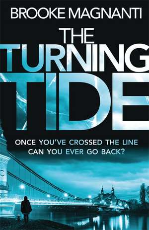 Magnanti, D: The Turning Tide de Dr Brooke Magnanti