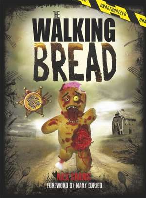 The Walking Bread de Rick Grains