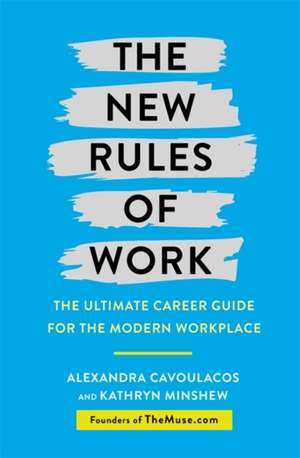 Cavoulacos, A: New Rules of Work de Alexandra Cavoulacos