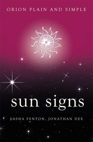 Sun Signs, Orion Plain and Simple de Jonathan Dee