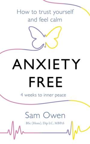 Anxiety Free de Sam Owen