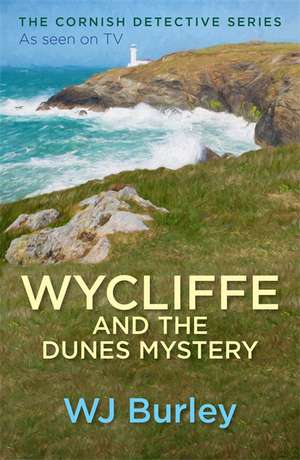 Wycliffe and the Dunes Mystery de W. J. Burley