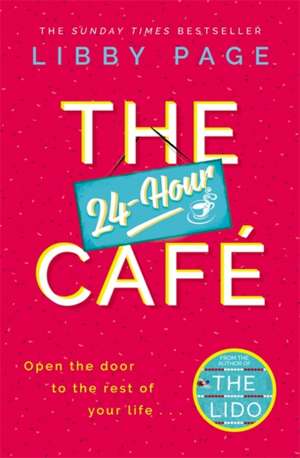 The 24-Hour Cafe de Libby Page