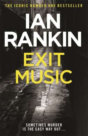 Exit Music de Ian Rankin