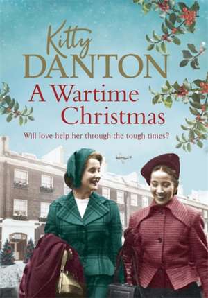 A Wartime Christmas de Kitty Danton