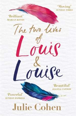 The Two Lives of Louis & Louise de Julie Cohen