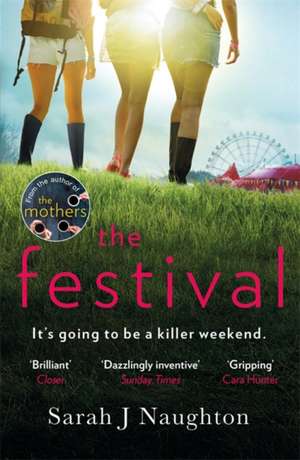 The Festival de Sarah J Naughton