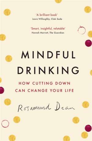 Mindful Drinking de Rosamund Dean