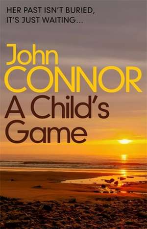 A Child's Game de John Connor