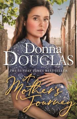 A Mother's Journey de Donna Douglas