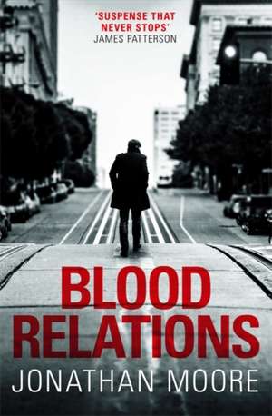 Blood Relations de Jonathan Moore