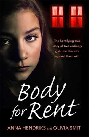 Body for Rent de Anna Hendriks