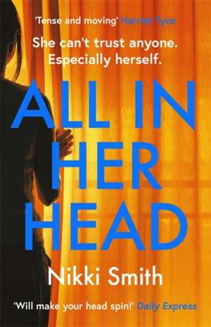 All in Her Head de Nikki Smith