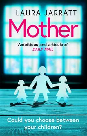 Mother de Laura Jarratt