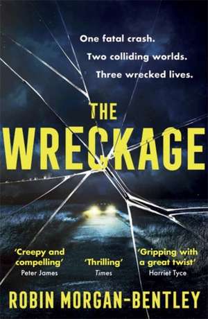 The Wreckage de Robin Morgan-Bentley