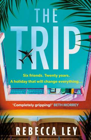 The Trip de Rebecca Ley