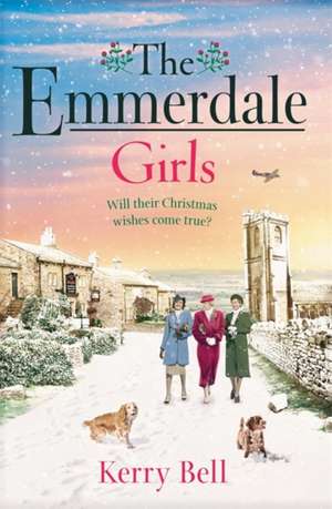 The Emmerdale Girls de Kerry Bell