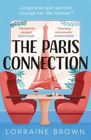 The Paris Connection de Lorraine Brown