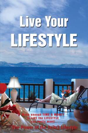 Live Your Lifestyle de J.D.