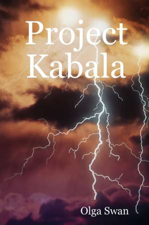 Project Kabala de Olga Swan