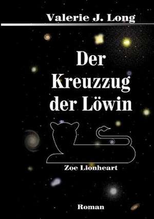 Der Kreuzzug Der Lowin de Valerie J. Long