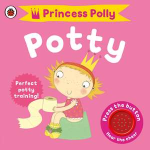 Princess Polly's Potty de Andrea Pinnington