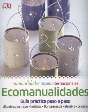 Eco Manualidades de Dorling-Kindersley