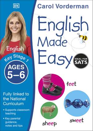 English Made Easy, Ages 5-6 (Key Stage 1): Supports the National Curriculum, English Exercise Book de Carol Vorderman