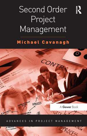 Second Order Project Management de Michael Cavanagh