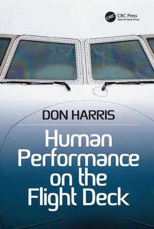 Human Performance on the Flight Deck de Don Harris