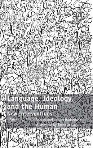 Language, Ideology, and the Human: New Interventions de Dusan Radunović