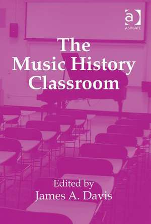 The Music History Classroom de James A. Davis