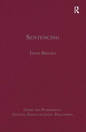 Sentencing de Thom Brooks