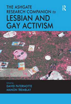 The Ashgate Research Companion to Lesbian and Gay Activism de David Paternotte