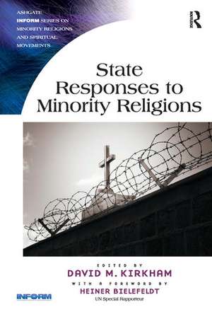 State Responses to Minority Religions de David M. Kirkham