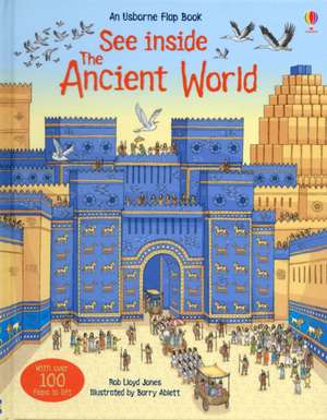 See Inside The Ancient World de Rob Lloyd Jones