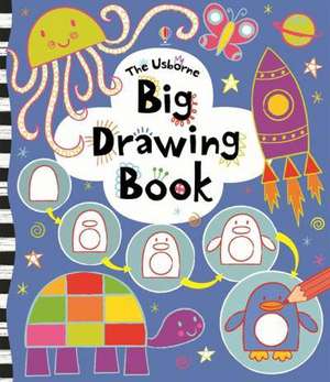 Big Drawing Book de Fiona Watt