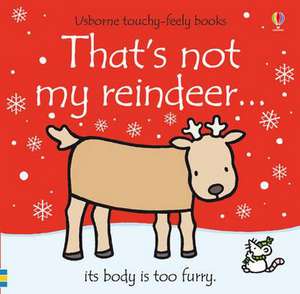 That's not my reindeer... de Fiona Watt