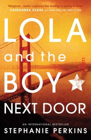 Lola and the Boy Next Door de Stephanie Perkins