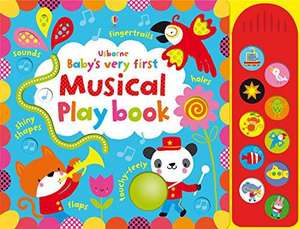 Baby's Very First Musical Play Book de Fiona Watts