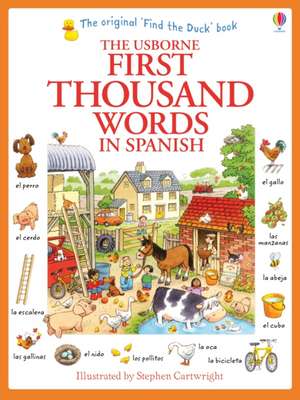 First Thousand Words in Spanish de Heather Amery