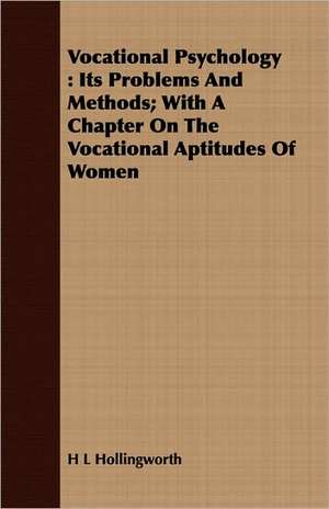 Vocational Psychology de H. L. HOLLINGWORTH